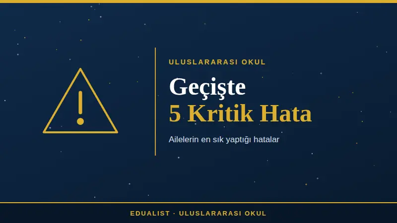 Çocuğum Uluslararası Okula Geçiyor