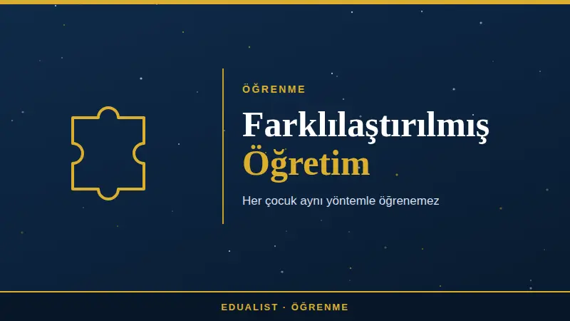 Farklılaştırılmış Öğretim Nedir?