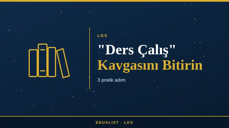 LGS Sürecinde Ders Çalışma Motivasyonu