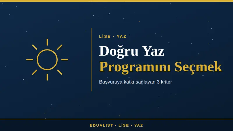 Lise Öğrencisi İçin Yaz Programları