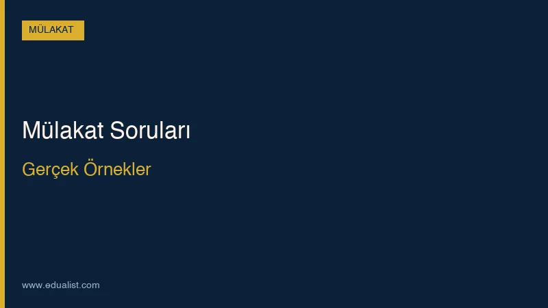 Uluslararası Okul Mülakat Soruları